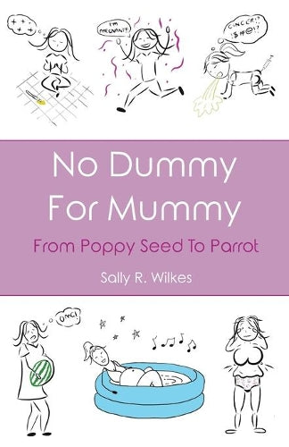 No Dummy For Mummy (From Poppy Seed To Parrot)