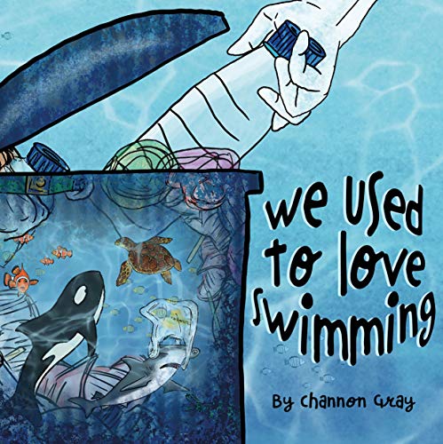 We Used to Love Swimming - Children's Book about Turtles and Plastic Pollution 3 - 8 years