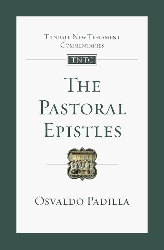 The Pastoral Epistles