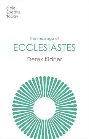 The Message of Ecclesiastes