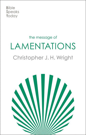 The Message of Lamentations