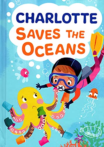 Charlotte Saves The Oceans :