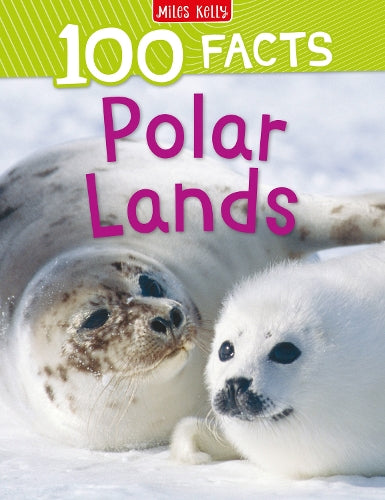 100 Facts Polar Lands