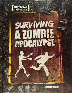Surviving a Zombie Apocalypse 