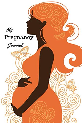My Pregnancy Journal: Pregnancy diary size 6" x 9" / 100 pages /