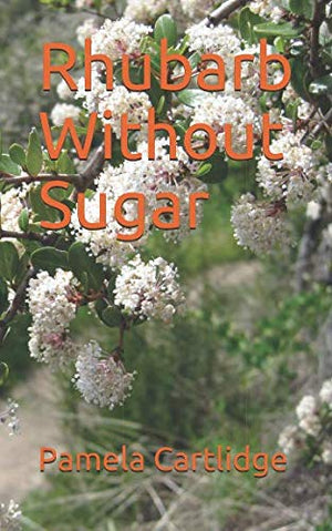 Rhubarb Without Sugar