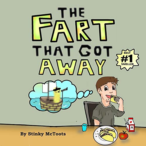 The Fart That Got Away