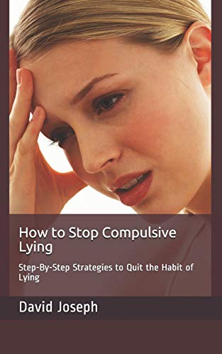 How to Stop Compulsive Lying