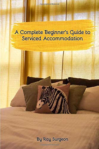 A Complete Beginner's Guide to Serviced Accommodation