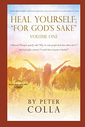 Heal Yourself; For God's Sake