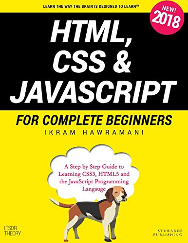 HTML, CSS & JavaScript for Complete Beginners