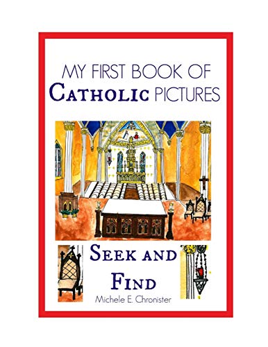 My First Book of Catholic Pictures Seek and Find