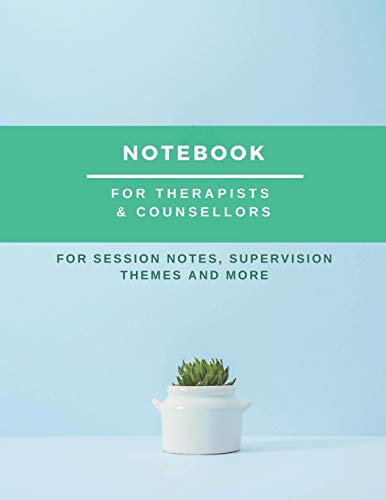 Notebook For Therapists & Counsellors