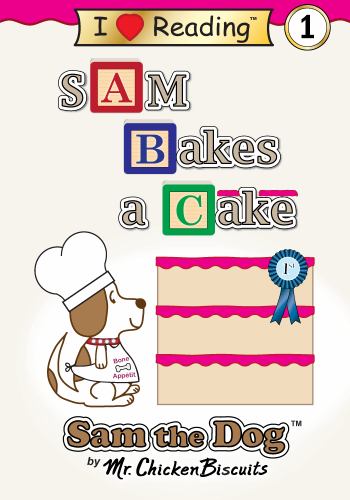Sam Bakes a Cake Sam the Dog