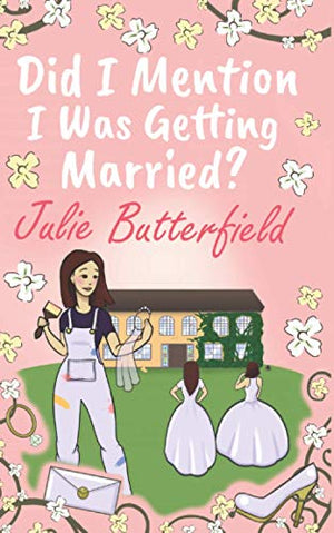 Did I Mention I Was Getting Married?