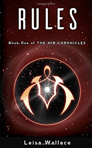 Rules (The Mir Chronicles)