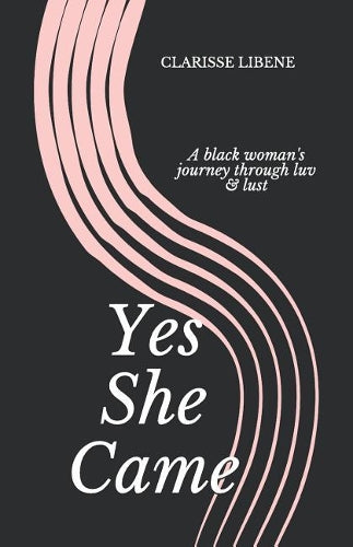 Yes She Came
