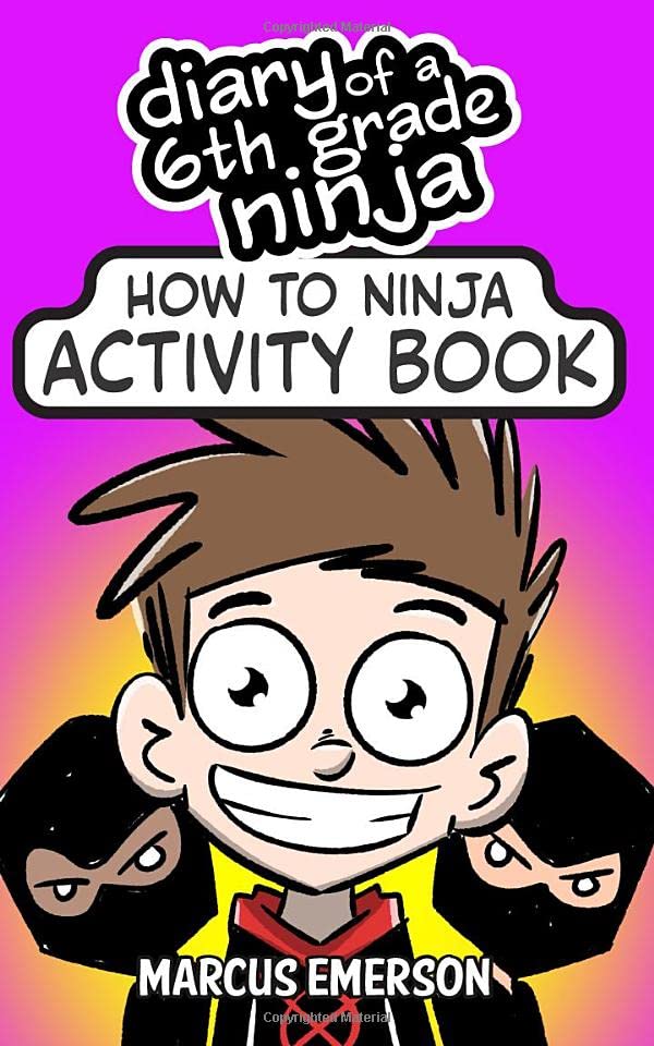 Diary of a 6th Grade Ninja Activity Book: How to Ninja