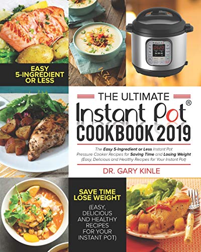 The Ultimate Instant Pot Cookbook 2019