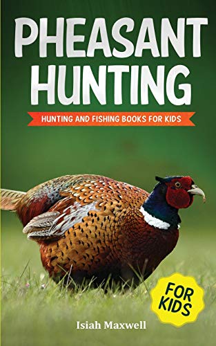 Pheasant Hunting For Kids