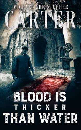 Blood is Thicker Than Water (Strange Tales from Wales)