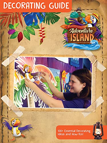 Vacation Bible School (Vbs) 2021 Discovery on Adventure Island Decorating Guide