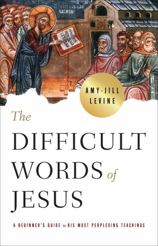 The Difficult Words of Jesus, The