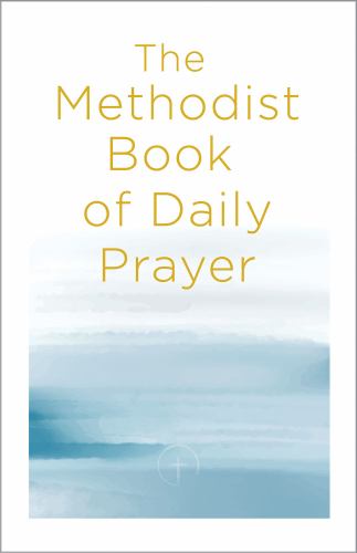 The Methodist Book of Daily Prayer, The