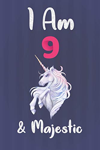 I Am 9 & Majestic