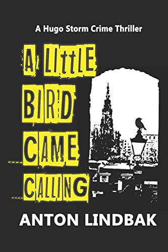 A Little Bird Came Calling