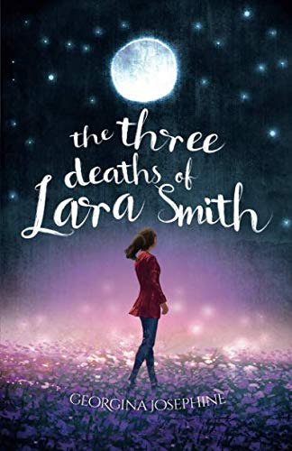 The Three Deaths of Lara Smith