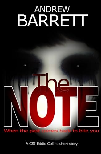 The Note: A CSI Eddie Collins novella