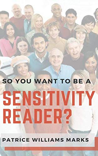 So, You Want to Be a Sensitivity Reader?