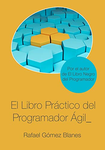 El Libro Practico del Programador Agil