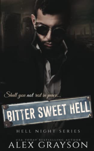 Bitter Sweet Hell