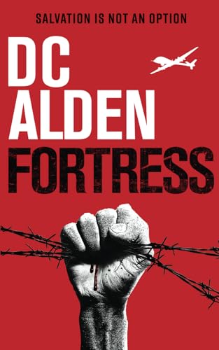 FORTRESS: A Military Thriller (The Rogue State series)