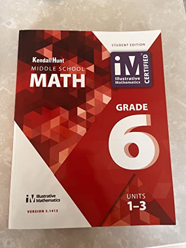 KENDALL HUNT MIDDLE SCHOOL MATH GRADE 6 UNITS1-3