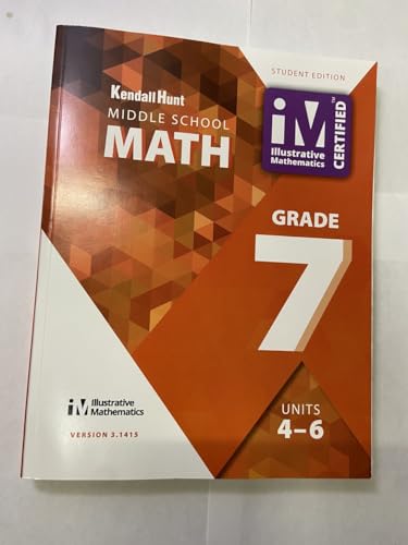 KENDALL HUNT GRADE 7 MIDDLE SCHOOL MATH STUDENT EDITION UNITS 4-6