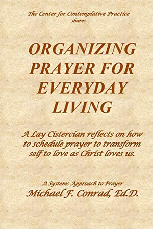 Organizing Prayer for Everyday Living