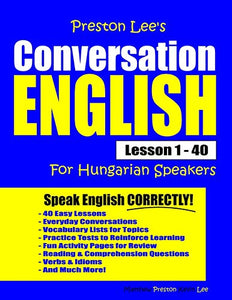 Preston Lee's Conversation English For Hungarian Speakers Lesson 1 - 40 
