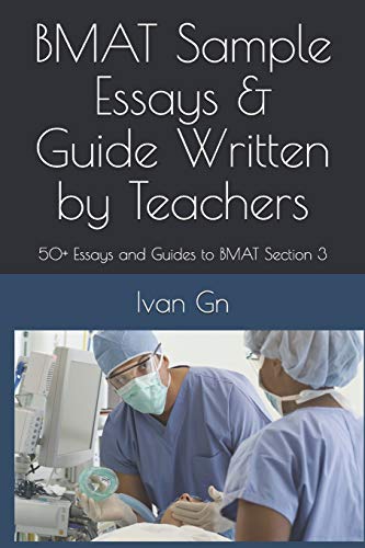 Bmat Sample Essays & Guide Written by Teachers