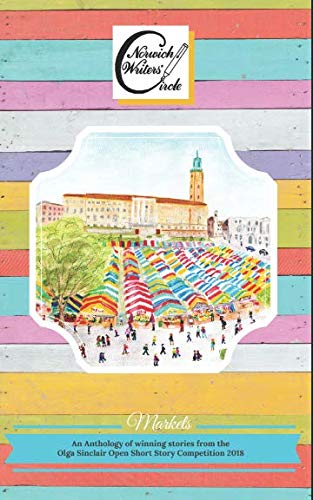 Markets (The Olga Sinclair Annual Anthology)
