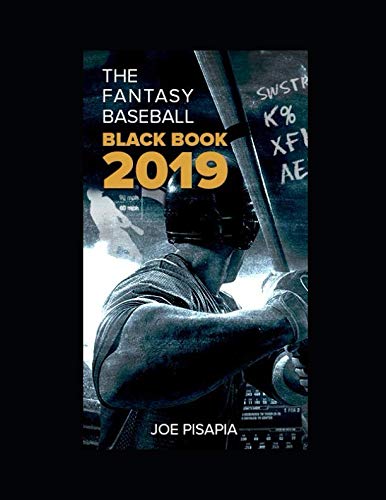 The Fantasy Baseball Black Book 2019 (Fantasy Black Book)