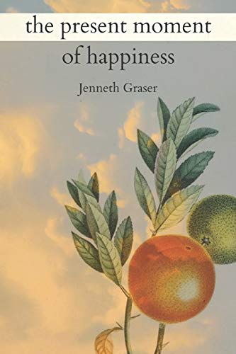 The Present Moment of Happiness