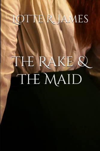 The Rake & The Maid