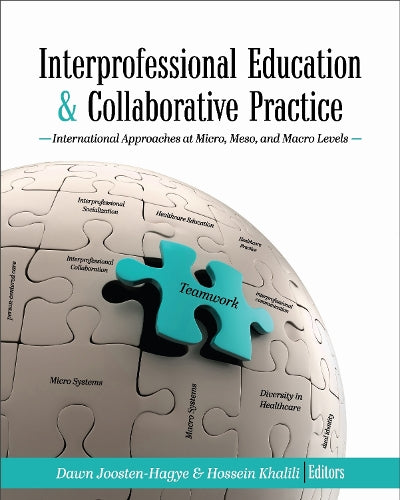 Interprofessional Education and Collaborative Practice
