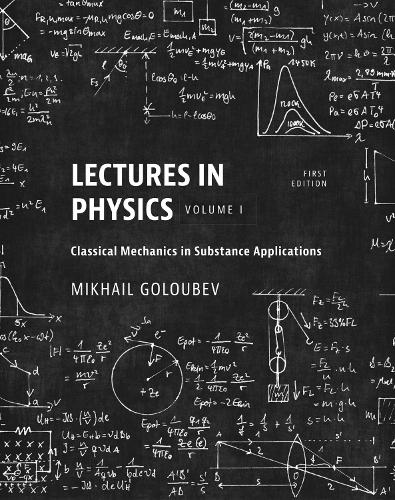 Lectures in Physics, Volume I