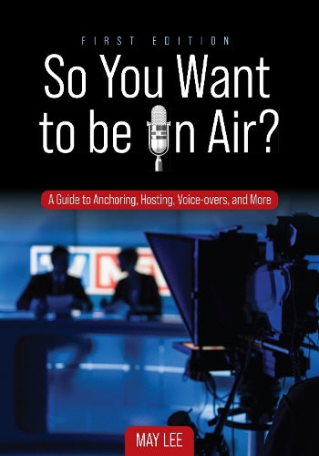 So You Want to Be on Air?