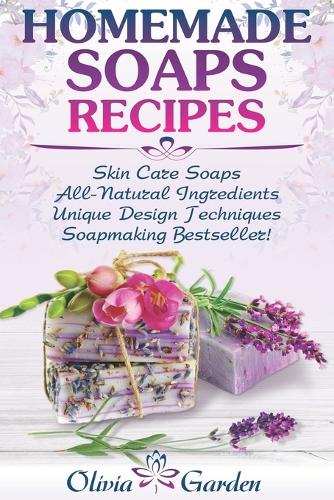 Homemade Soaps Recipes