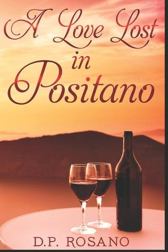 A Love Lost In Positano